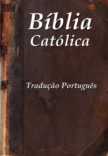 Bíblia Católica (Portuguese Edition)