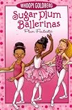 Sugar Plum Ballerinas #1: Plum Fantastic (Sugar Plum Ballerinas)