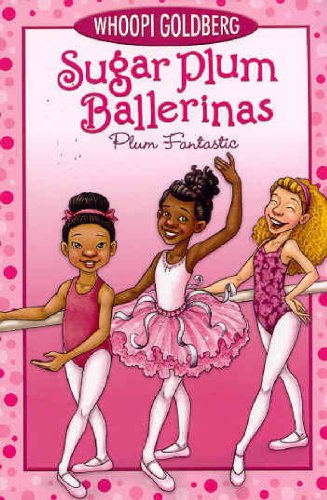 Sugar Plum Ballerinas #1: Plum Fantastic