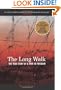 The Long Walk: The True Story of a Trek to Freedom