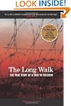 The Long Walk: The True Story of a Tr...