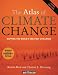 The Atlas of Climate Change: Mapping the World's Greatest Challenge (The Earthscan Atlas Series) Image of The Atlas of Climate Change: Mapping the World's Greatest Challenge (The Earthscan Atlas Series)