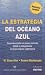 Books : La Estrategia del Oceano Azul (Spanish Edition)