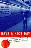 Have a nice day : from the Balkan War to the American dream