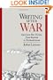 Writing after War: American War Fiction from Realism to Postmodernism