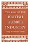 The Rise of the British Rubber Industry During the Nineteenth Century.