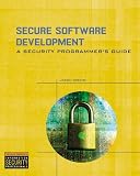 Secure Software Development: A Security Programmer's Guide