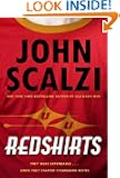 Redshirts: A Novel with Three Codas