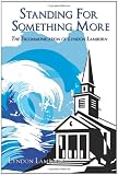 Standing For Something More: The Excommunication of Lyndon Lamborn