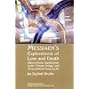 Messiaen s Explorations of Love and Death: Musico-poetic Signification in the Tristan Trilogy and Three Related Song Cycles (Dimension and Diversity: Studies in 20th-Century Music)