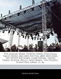 The Annual Music Festival Series: Coachella Valley Music and Arts Festival 2005, featuring The Secret Machines, Snow Patrol, Spoon, Unkle, Weezer, ... Order, The Prodigy, Shout Out Louds, et. al.