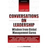 Conversations on Leadership: Wisdom from Global Management Gurus