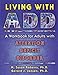 Living With ADD: A Workbook for Adults With Attention Deficit Disorder