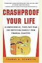 Crashproof Your Life : A Comprehensive, Three-Part Plan for Protecting Yourself from Financial Disasters