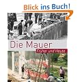 Die Mauer - fr�her und heute