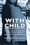 With Child: Substance Use During Pregnancy: A Woman-Centred Approach
