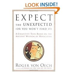 Expect the Unexpected: A Creativity Tool Based on the Ancient Wisdom of Heraclitus