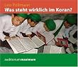 Was steht wirklich im Koran?