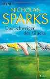 Das Schweigen des Gl&uuml;cks: Roman - Nicholas Sparks
