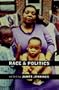 Race and Politics: New Challenges and Responses for Black Activism (The Haymarket Series)