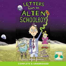 Letters from an Alien Schoolboy (Unabridged)