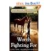 Worth Fighting For: Love, Loss, and Moving Forward