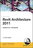 Revit Architecture 2011 Essential Training