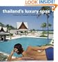 Thailand's Luxury Spas: Pampering Yourself in Paradise