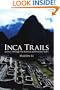 Inca Trails: Journey Through The Bolivian and Peruvian Andes