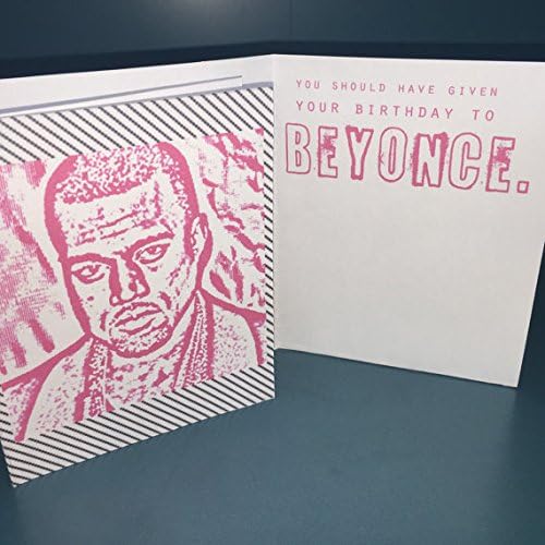 KANYE - YOU SHOULD HAVE GIVEN YOUR BIRTHDAY TO BEYONCE