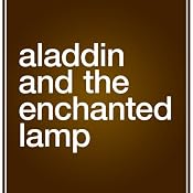 Aladdin and the Enchanted Lamp | [John Payne (translator)]