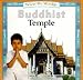Buddhist Temple (Where We Worship)