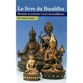 Livre du Bouddha : Divinit�s et symboles rituels du Bouddhisme