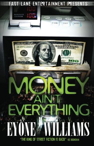 Money Ain't Everything