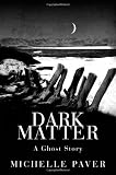 Dark Matter: A Ghost Story