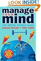 Manage Your Mind: The Mental Fitness Guide