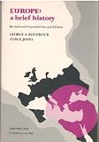 Europe: A Brief History: Renaissance to the Present v. 2