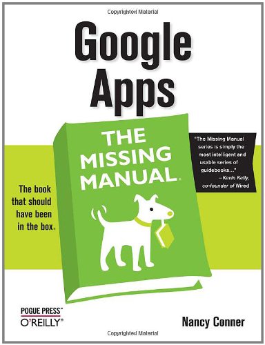 Google Apps: The Missing Manual