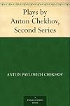 Plays by Anton Chekhov, Second Series