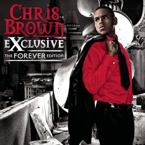 Chris Brown - Exclusive: The Forever Edition - Zortam Music