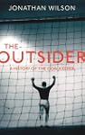 The Outsider: A History of the Goalke...