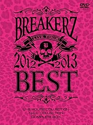 BREAKERZ LIVE TOUR 2012~2013“BEST"-LIVE HOUSE COLLECTION- & -HALL COLLECTION- COMPLETE BOX [DVD]