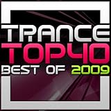 Trance Top 40 - Best of 2009 Trance Top 40 - Best of 2009