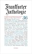 Frankfurter Anthologie: Sechsunddrei�igster Band<br /> Gedichte und Interpretationen