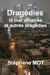 Dragedies (French Edition)