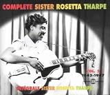 The Complete Sister Rosetta Tharpe Vol.2
