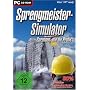 Sprengmeister Simulator: Sprengen wie die Profis