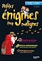 PETITES ENIGMES TROP MALIGNES - Du CE2 au CM1
