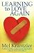 Learning to Love Again