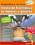 Inyeccion electronica en motores a gasolina,Vol. 1